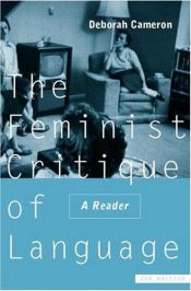 book cover of The Feminist Critique of Language: A Reader (World & word) by Deborah Cameron