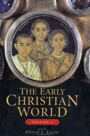 book cover of The Early Christian World (Volume 2) (Vols 1&2) by Philip Esler