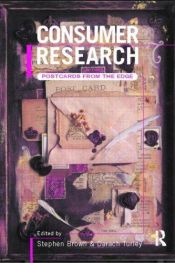 book cover of Consumer Research: Postcards from the Edge (Consumer Research and Policy) by Stephen W. Brown