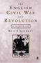 The English Civil War and revolution : a sourcebook