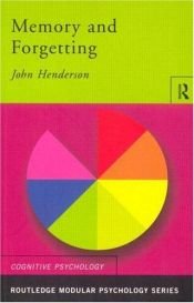 book cover of Memory and Forgetting (Routledge Modular Psychology) by John Henderson