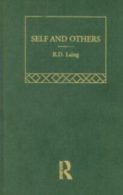 book cover of Self and Others: Selected Works of R.D. Laing (Selected Works of R.D. Laing, 2) by R. D. Laing