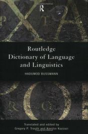book cover of Routledge Dictionary of Language and Linguistics (Routledge Reference) by Hadumod Bußmann