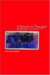 book cover of A Shock to Thought: Expressions After Deleuze and Guattari by Brian Massumi