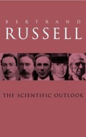 book cover of The scientific outlook by Bertrand Russell