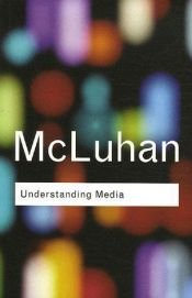 book cover of Understanding Media by Lewis Lapham|مارشال ماكلوهان
