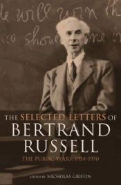 book cover of The Selected Letters of Bertrand Russell: Public Years 1914-1970 Vol 2 (Selected Letters of Bertrand Russell) by Bertrand Russell