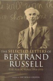 book cover of The Selected Letters of Bertrand Russell, Vol. 1: The Private Years, 1884-1914 (Selected Letters of Bertrand Russell) by بيرتراند راسل