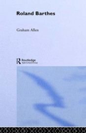 book cover of Roland Barthes by Graham Allen