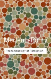 book cover of Phenomenology of Perception (International Library of Philosophy and Scientific Method) by Maurice Merleau-Ponty