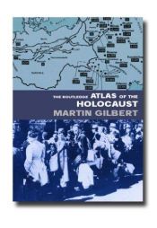 book cover of The Routledge Atlas of the Holocaust: The Complete History (Routledge Historical Atlases) by מרטין גילברט