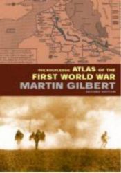 book cover of Atlas of World War I by Martin Gilbert