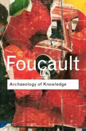 book cover of הארכאולוגיה של הידע by מישל פוקו