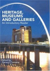 book cover of Issues in Heritage, Museums and Galleries: An Introductory Reader by Gerard Corsane