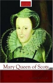 book cover of Mary Queen of Scots (Routledge Historical Biographies) by Retha Warnicke
