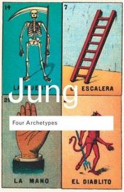 book cover of Four Archetypes: Mother, Rebirth, Spirit, Trickster by C. G. Jung