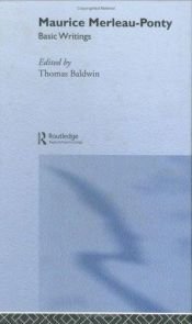 book cover of Maurice Merleau-Ponty: Basic Writings by Thomas Baldwin