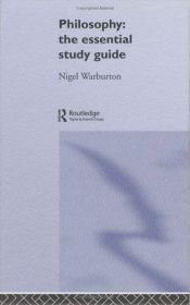 book cover of Philosophy: The Essential Study Guide by Nigel Warburton