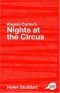 Angela Carter's Nights at the Circus: A Routledge Study Guide (Routledge Guides to Literature)