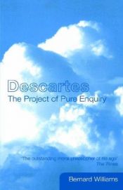 book cover of Descartes : the project of pure enquiry by Bernard Williams