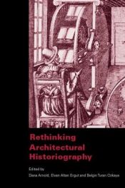 book cover of Rethinking Architectural Historiography by Dana Arnold