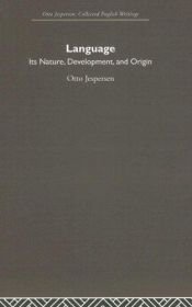 book cover of Language It's Nature Development and Origin by Otto Jespersen