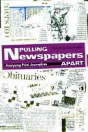 book cover of Pulling Newspapers Apart: Analysing Print Journalism by Bob Franklin