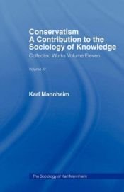 book cover of CONSERVATISM:INTRO SOCIOL V11 by Karl Mannheim