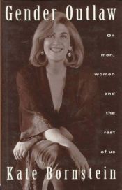 book cover of Gender outlaw by Kate Bornstein