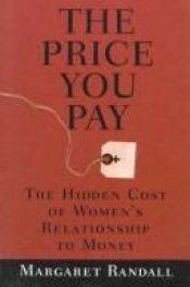 book cover of The Price You Pay by Margaret Randall