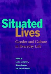 book cover of Situated Lives: Gender and Culture in Everyday Life by Louise Lamphere