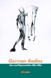 book cover of German Bodies: Race and Representation After Hitler by Uli Linke