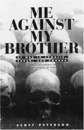 book cover of Me Against My Brother by Scott Peterson