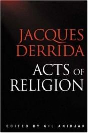 book cover of Acts of religion by Jacques Derrida