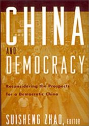book cover of China and Democracy by Suisheng Zhao