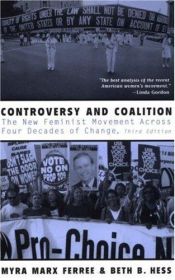 book cover of Controversy and Coalition: The New Feminist Movement by Myra Marx Ferree