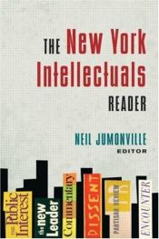 book cover of The New York Intellectuals Reader by Neil Jumonville