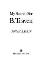 book cover of My Search for B.Traven by Jonah Raskin
