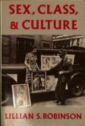 book cover of Sex, Class, & Culture by Lillian S. Robinson