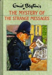 book cover of The Mystery of the Strange Messages by Enid Blytonová