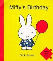 book cover of Miffy's Birthday by Dick Bruna