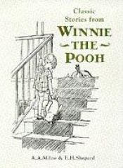 book cover of Stories from Winnie-the-Pooh: "Winnie-the-Pooh and Some Bees", "Eeyore Has a Birthday" Bk. 1 by A. A. Milne