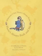 book cover of There's always Pooh and me by Alan Alexander Milne