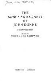 book cover of The Songs and Sonets of John Donne by John Donne