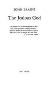 book cover of The jealous God by John Braine