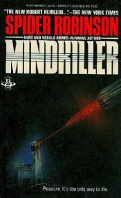 book cover of Mindkiller by Spider Robinson