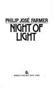 book cover of Night of Light by Philip José Farmer