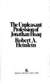 book cover of The Unpleasant Profession of Jonathan Hoag by Robert A. Heinlein