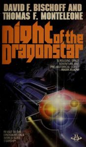 book cover of Night of the Dragonstar by Bischoff