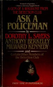 book cover of Ask A Policeman by Dorothy L. Sayers